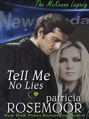 cover image of Tell Me No Lies (McKenna 2)